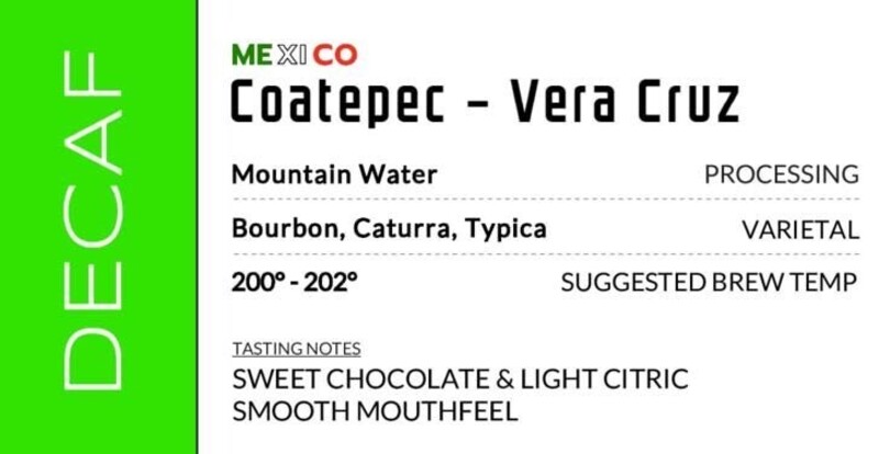 Decaf – Mexico
